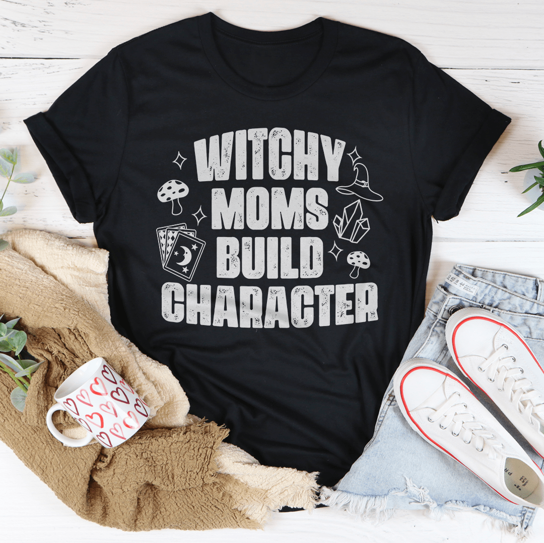 Witchy Moms Build Character Tee